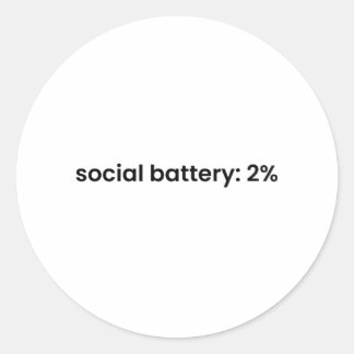 Social Battery 2% Sticker - Funny Relatable Quote
