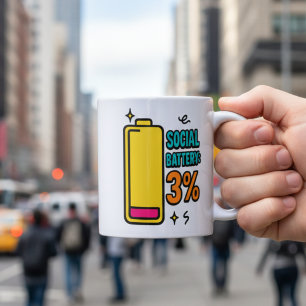 Social Battery 3 Percent – Funny Neurospicy Introv Coffee Mug