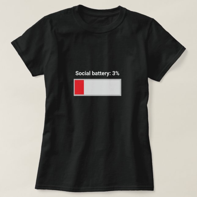 Social Battery 3% T-Shirt (Design Front)
