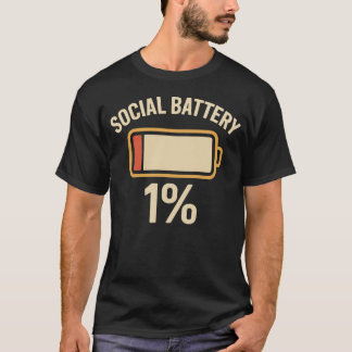 social battery funny introvert social small talk s T-Shirt