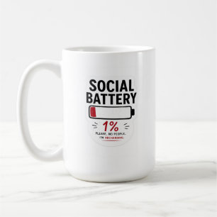 Social Battery Low Classic Mug Funny Introvert Cup