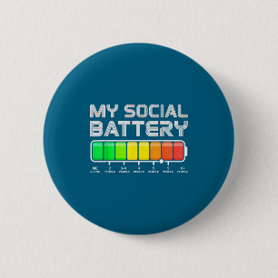 Social Battery Low Energy Antisocial Funny Introve 6 Cm Round Badge