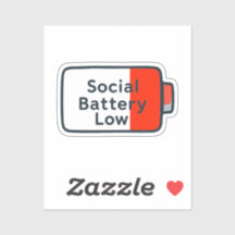 Social Battery Low – Laptop Sticker