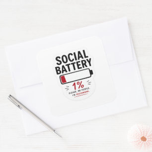 Social Battery Low Large Square Sticker Funny