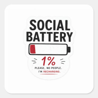 Social Battery Low Small Square Sticker