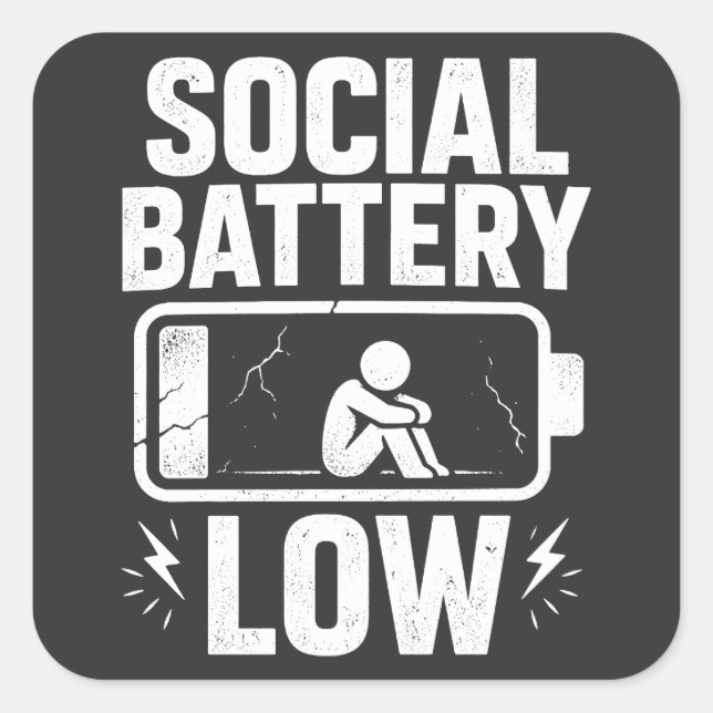 Social Battery Low Warning Square Sticker (Front)