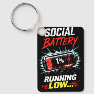 Social Battery Running Low Funny Introvert Shirt Key Ring