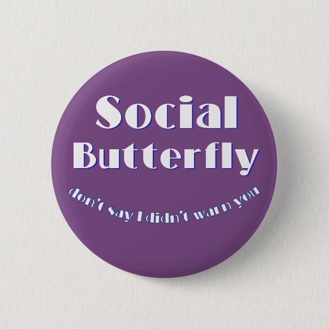 Social Butterfly 6 Cm Round Badge (Front)