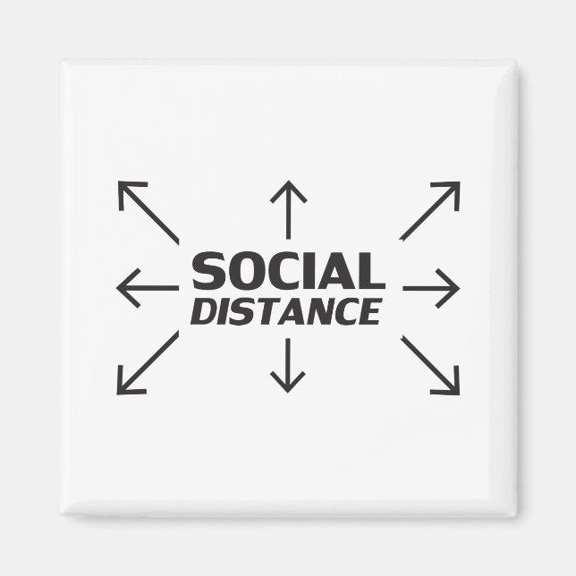 Social Distance modern typography and arrows funny Magnet (Front)