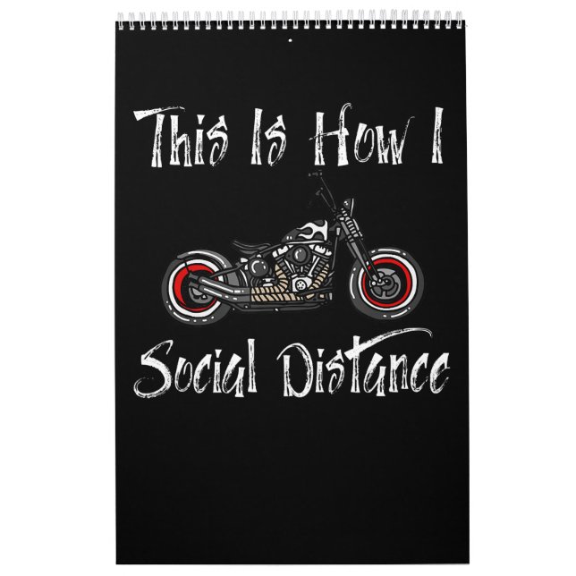 Social Distance Motorcycle Biker Riding Calendar (Cover)