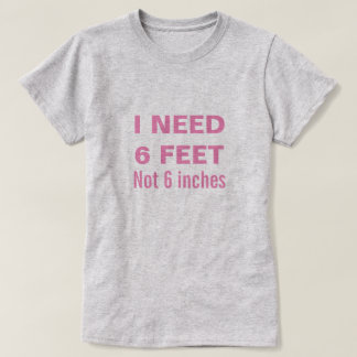 Social Distance T-Shirt