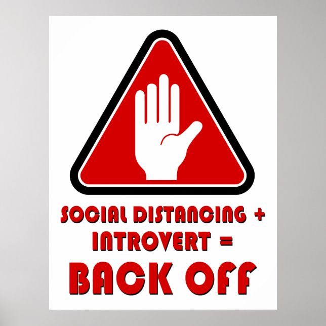 Social Distancing and Introvert, Back Off Poster (Front)