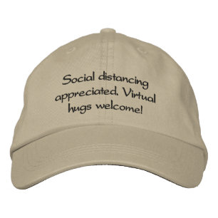 Social Distancing appreciated Embroidered Hat