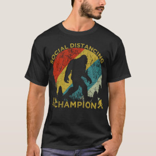 social distancing champion bigfoot T-Shirt