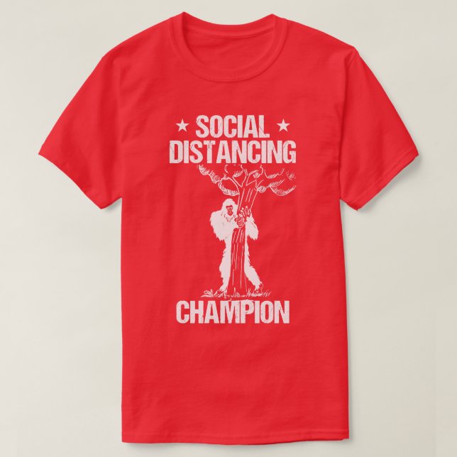 Social Distancing Champion Sasquatch T-Shirt (Design Front)