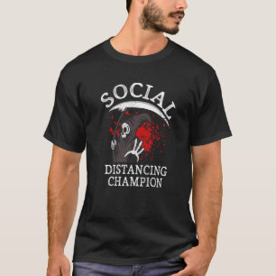 Social Distancing Champion Spooky Halloween Grim R T-Shirt