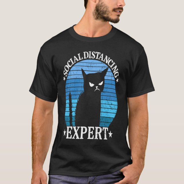 Social Distancing Expert  Cat Saying Introvert Ant T-Shirt (Front)