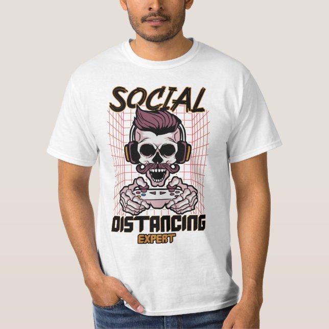 Social distancing expert gaming design T-Shirt (Front)