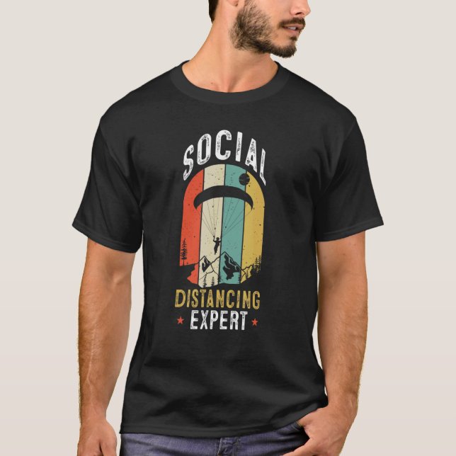 Social Distancing Expert Paragliding Paraglider Vi T-Shirt (Front)
