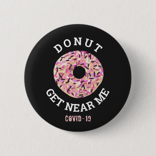 Social Distancing Funny Donut Quote Pink Sprinkles 6 Cm Round Badge