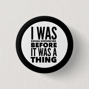 Social Distancing Humour Button