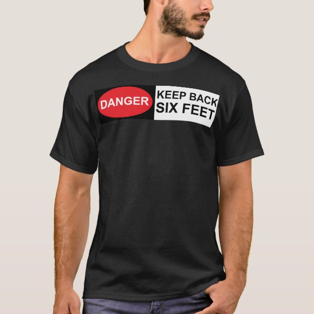 Social-Distancing Keep Back Warning Black T-shirt (Front)