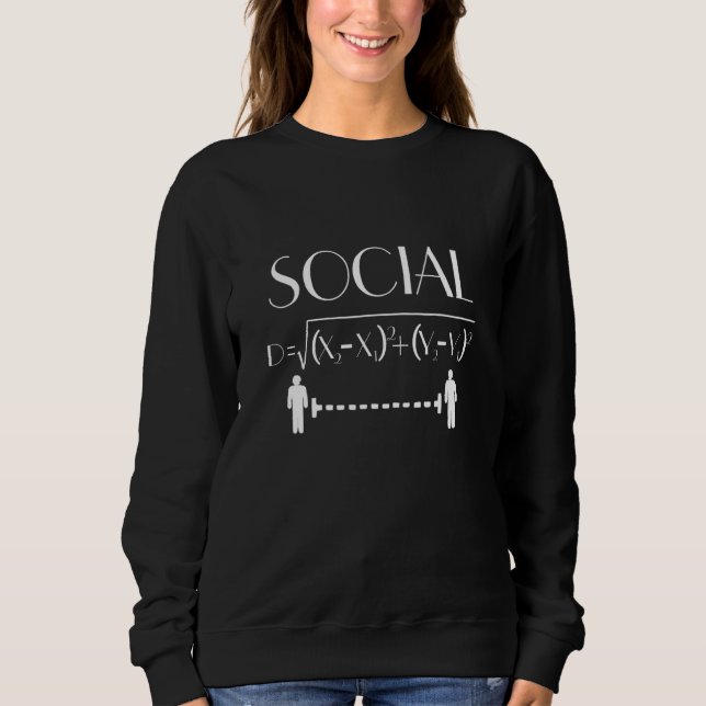 Social Distancing Math Teacher Quarantined Math Te Sweatshirt (Front)