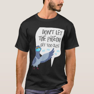 Social Distancing Parody Don't Let The Geon Get To T-Shirt