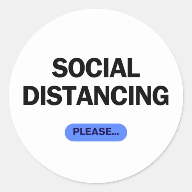 "Social Distancing Please" Funny Covid Classic Round Sticker (Front)