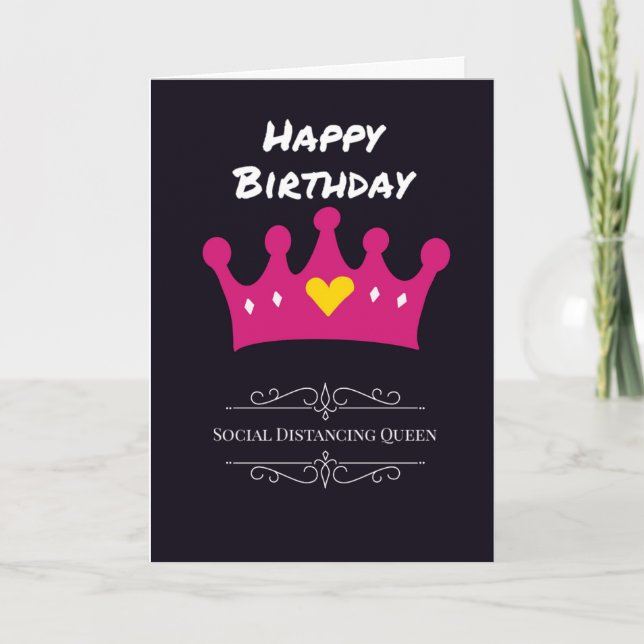 Social Distancing Queen birthday card (Front)