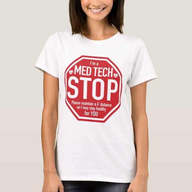 Social Distancing Safety Shirt for a Med Tech (Front)