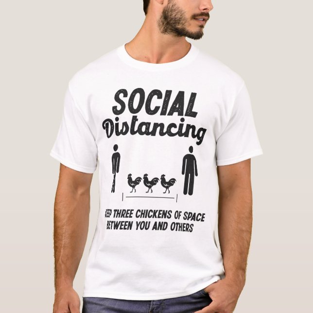 Social Distancing Three Chickens Of Space Farmer T-Shirt (Front)