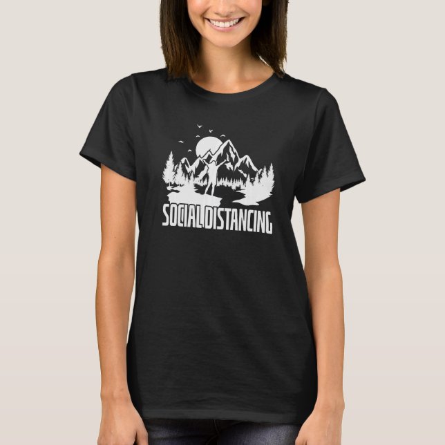 Social Distancing While Hiking T-Shirt (Front)