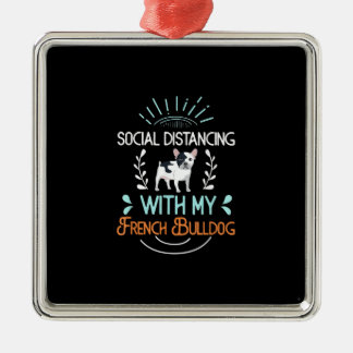 Social distancing with my french bulldog gift metal tree decoration
