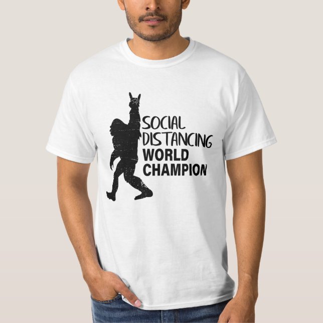 Social Distancing World Champion Funny bigfoot T-Shirt (Front)
