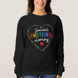 Social Emotional Learning Heart School Counselor T Sweatshirt