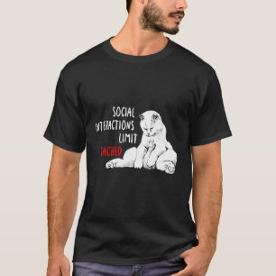 Social Interactions Limit Reached Introvert Cat   T-Shirt