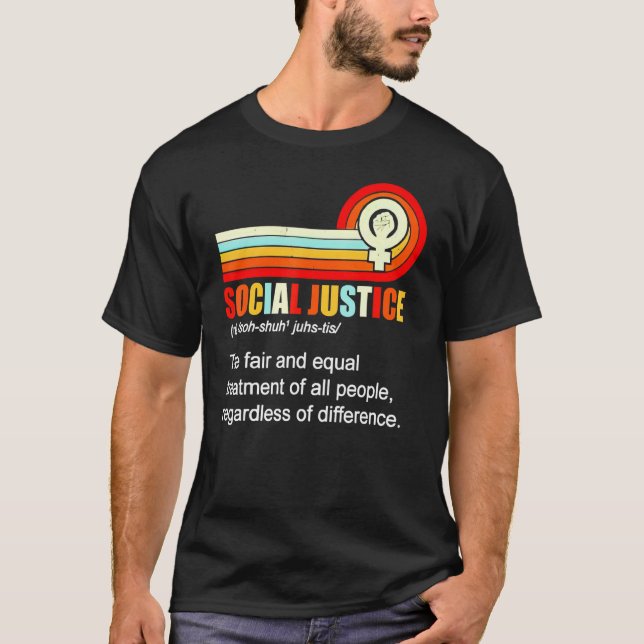 Social Justice Definition - The Fair And Equal Tre T-Shirt (Front)