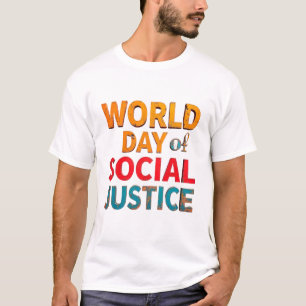 Social Justice Embodies The Principles   Equality. T-Shirt