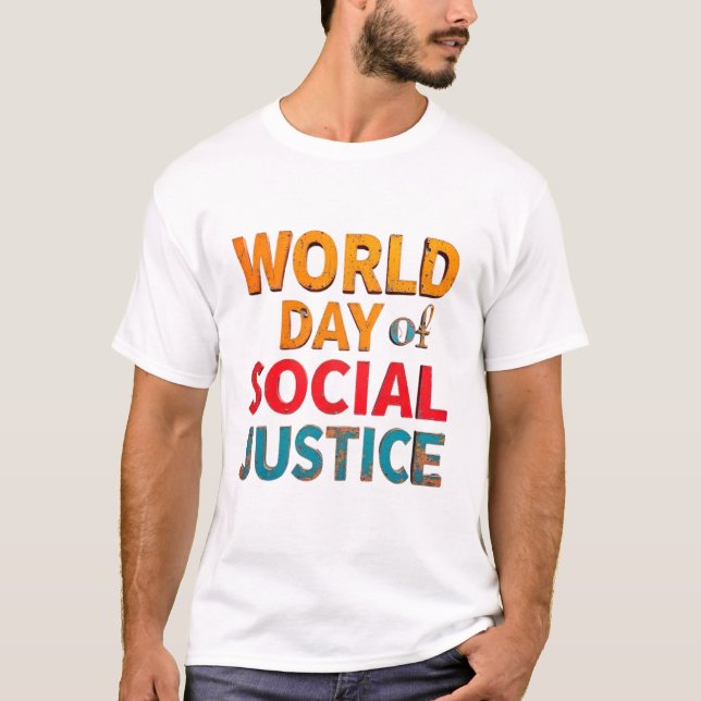 Social Justice Embodies The Principles   Equality. T-Shirt (Front)