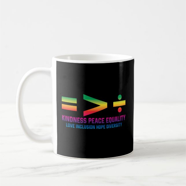 Social Justice Equality Greater Than Division Coffee Mug (Left)