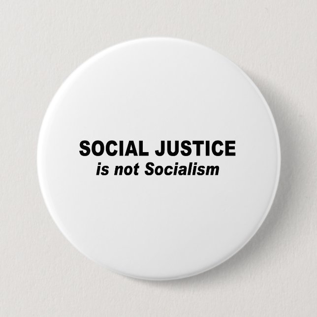 Social Justice is not socialism 7.5 Cm Round Badge (Front)