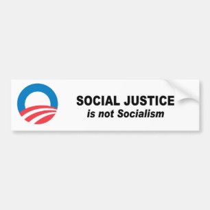 Social Justice is not socialism Bumper Sticker