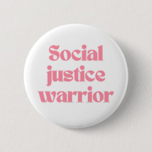 Social Justice Warrior Cute Girly Quote Feminist 6 Cm Round Badge