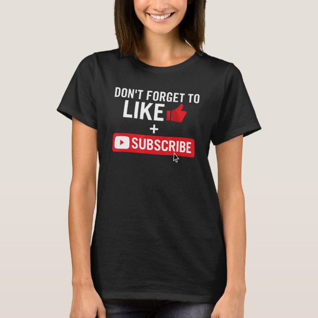 Social Media Influencer Like And Subscribe T-Shirt (Front)