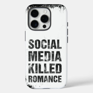 Social Media Killed Romance iPhone 16 Pro Case