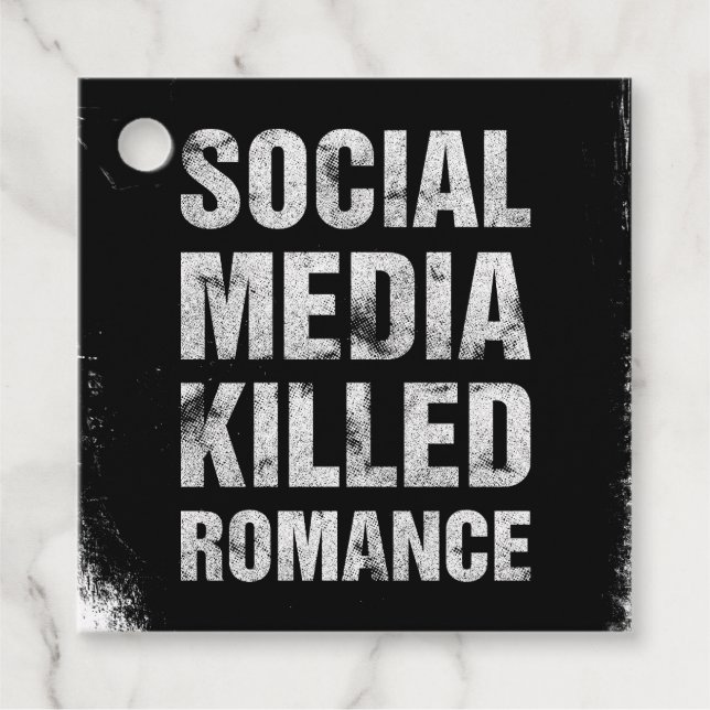 Social Media Killed Romance Favour Tags (Front)