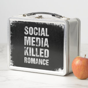 Social Media Killed Romance Metal Lunch Box