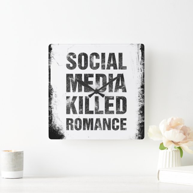 Social Media Killed Romance Square Wall Clock (Home)