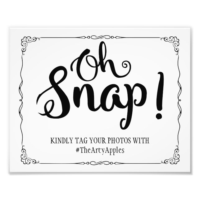 social media wedding sign hashtag oh snap (Front)